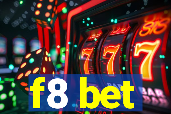 f8 bet